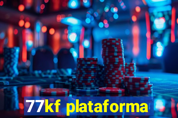 77kf plataforma